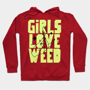 girl love weed Hoodie